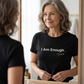 I Am Enough