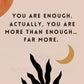 I am enough