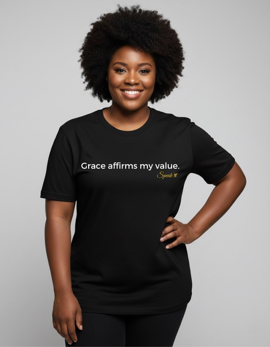 Grace Affirms My Value.