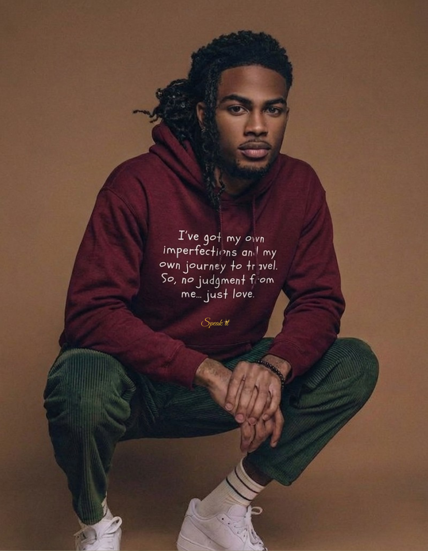 I’ve got my own imperfections and my own journey to travel. So, no judgement from me… just love.